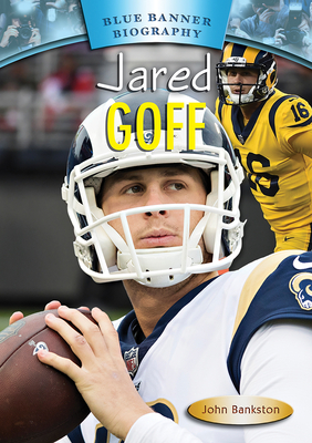 Jared Goff - Bankston, John