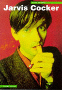 Jarvis Cocker: In His Own Words - Heatley, Michael