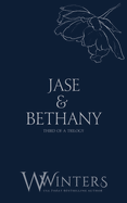 Jase & Bethany: A Single Touch