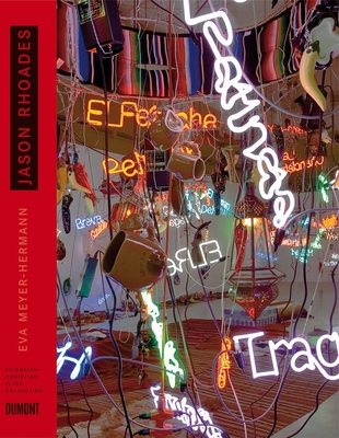 Jason Rhoades: Collector's Choice Vol. 9 - Rhoades, Jason, and Meyer-Hermann, Eva (Text by)