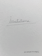 Jason Rhoades: Illastrations