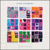 Jason Treuting: Nine Numbers - Jason Treuting