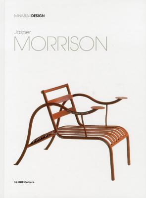 Jasper Morrison: Minimum Design - Neri, Gabriele