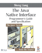 Java� Native Interface: Programmer's Guide and Specification