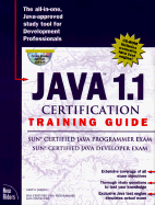 JAVA 1.1 CERTIFICATION TRAINING GUIDE
