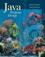 Java 1.5 Program Design - Cohoon, James P, and Davidson, Jack W