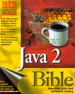 Java 2 Bible - Young, Ted M, and Walsh, Aaron E, and Couch, Justin