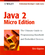 Java 2 Micro Edition: Professional Developer's Guide