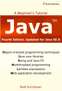 Java: A Beginner's Tutorial (4th Edition)