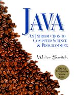 Java: An Introduction to Computer Science and Programming