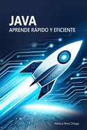 Java: Aprende r�pido y eficiente
