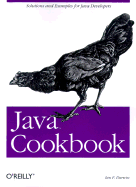 Java Cookbook: Solutions and Examples for Java Developers
