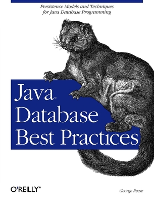 Java Database Best Practices - Reese, George