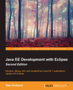 Java Ee Development with Eclipse - Second Edition