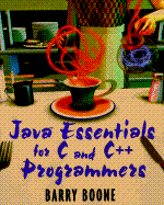 Java? Essentials for C and C++ Programmers