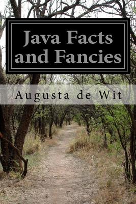 Java Facts and Fancies - Wit, Augusta De