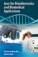 Java for Bioinformatics and Biomedical Applications