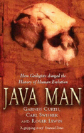 Java Man - Swisher, Carl, and Curtis, Garniss, and Lewin, Roger