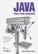 Java. Praktyczne Narz dzia