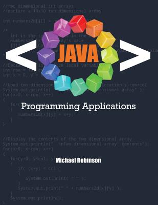 Java Programming Applications - Robinson, Michael
