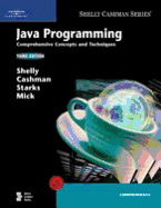 Java Programming: Comprehensive Concepts and Techniques