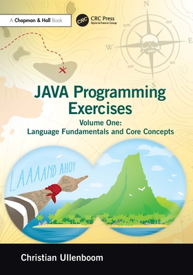 Java Programming Exercises: Volume One: Language Fundamentals and Core Concepts - Ullenboom, Christian