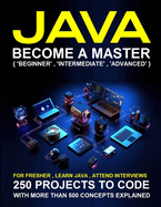 Java Programming for Beginners: A Complete Readymade Solution - For Your Java Learning Course at One Place - Step - By - Step
