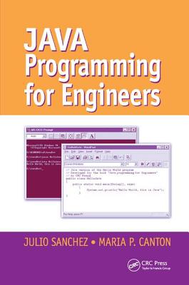 Java Programming for Engineers - Sanchez, Julio, and Canton, Maria P.