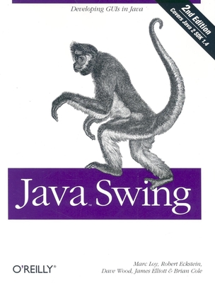 Java Swing - Loy, Marc, and Eckstein, Robert, and Wood, Dave