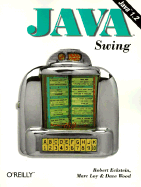 Java Swing - Eckstein, Robert, and Wood, Dave, and Loy, Marc