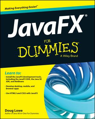 JavaFX For Dummies - Lowe, Doug