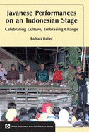 Javanese Performances on an Indonesian Stage: Celebrating Culture, Embracing Change