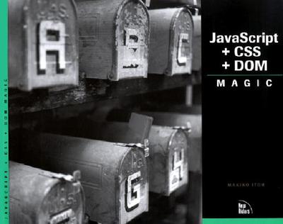 JavaScript + CSS + Dom Magic - Itoh, Makiko, and Falvey, Chris