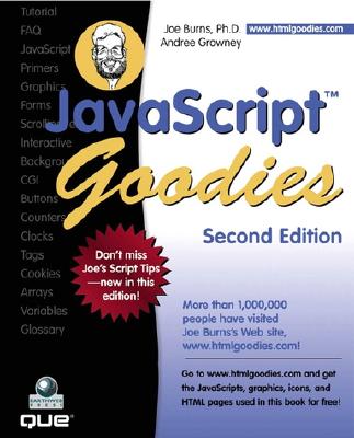 JavaScript Goodies - Burns, Joe, Ph.D., and Growney, Andree