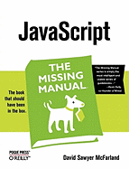 JavaScript: The Missing Manual