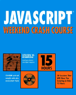 JavaScript Weekend Crash Course - Disbrow, Steven W