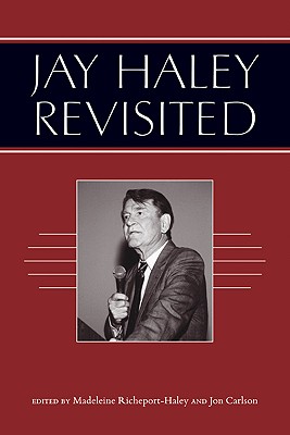 Jay Haley Revisited - Richeport-Haley, Madeleine (Editor), and Carlson, Jon, Psy.D, Ed.D (Editor)