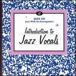 Jazz 101: Introduction to Jazz Vocals