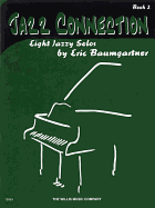 Jazz Connection, Book 2 - Book Only: Later Elementary Level