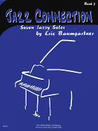 Jazz Connection, Book 3 - Book Only: Early Intermediate Level