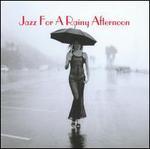 Jazz for a Rainy Afternoon [32 Jazz]