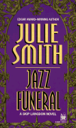 Jazz Funeral - Smith, Julie