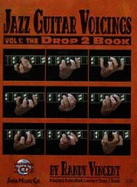 Jazz Guitar Voicings Vol.1: The Drop 2