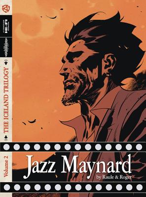 Jazz Maynard Vol. 2: The Iceland Trilogy - Raule, and Roger
