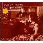 Jazz Moods: Jazz by the Fire