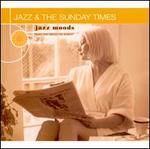 Jazz Moods: Jazz & The Sunday Times