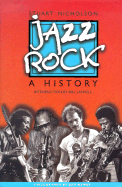 Jazz-Rock: A History