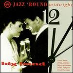 Jazz 'Round Midnight: The Big Band