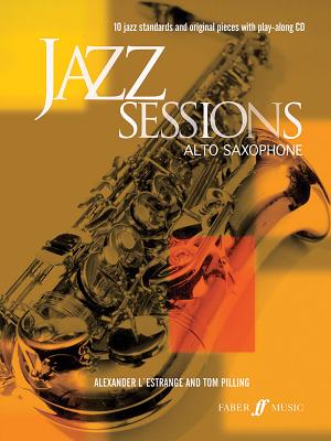Jazz Sessions Alto Saxophone - 