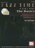 Jazz Time: Part One, the Basics: Comping Exercises & Concepts for the Beginning Jazz Drummer, Includes Playalong Tracks